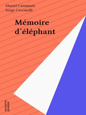 cover image of Mémoire d'éléphant